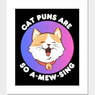 Cat Puns Are So A-Mew-Sing | Cat Puns Posters and Art